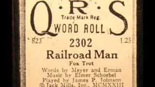 Railroad Man  piano roll by James P Johnson [upl. by Stanislas694]