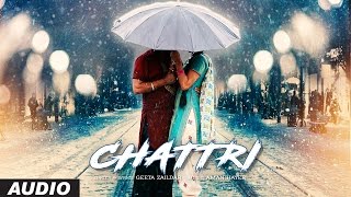 Geeta Zaildar Chattri Full Audio Song  Latest Punjabi Songs 2016  Aman Hayer  TSeries [upl. by Mettah]