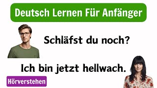 Deutsch Lernen Für Anfänger A1A2  Hörverstehen und Sprechübungen [upl. by Nador]