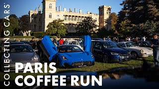 Collecting Cars Coffee Run  Paris  Château de Ferrières [upl. by Tome170]