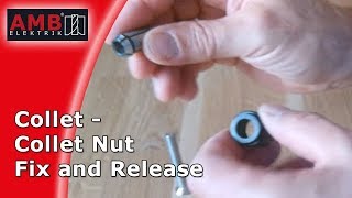 INSERT AND REMOVE OF COLLET AND COLLET NUT [upl. by Aselehc]