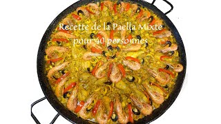 Recette de la Paella Mixte Traditionnelle 40 personnes [upl. by Mafala941]