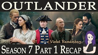 Outlander Season 7 Part 1 Full Recap  Everything You Need To Know  All the Details [upl. by Hershell]