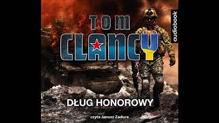 Tom Clancy quotDług honorowyquot audiobook [upl. by Irrej]