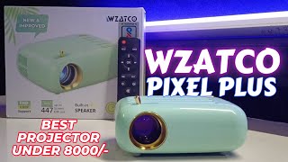 Best Budget Projector Under 8000 rs  Wzatco Pixel Plus Projector Review TechiebeezIndia [upl. by Harrak891]