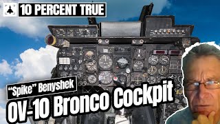 Climb into the cockpit of the OV10 Bronco with quotSpikequot Benyshek [upl. by Friedberg]