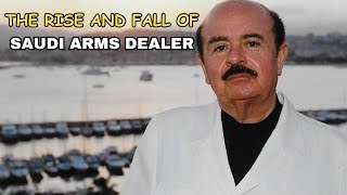 The rise and fall of SAUDI ARMS DEALER Adnan Khashoggi [upl. by Neibaf158]