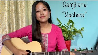 Samjhana sachera cover Monika Rai [upl. by Meadow]