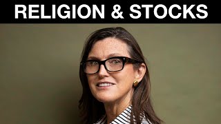 A Discussion On Cathie Woods Faith amp The Role of Religion in Stocks amp Investing [upl. by Einnahc328]