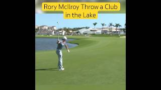 Rory McIlroy Throw a Club in the Lake shorts golf [upl. by Moule]