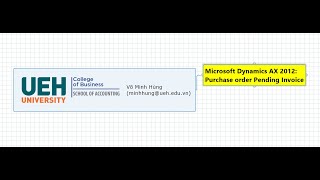 Microsoft Dynamics AX 2012 Purchase order Pending Invoice [upl. by Christoper]