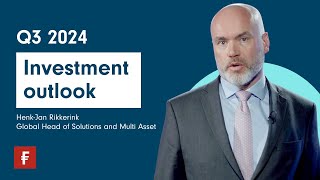 2024 Q3 Investment Outlook Easy does it [upl. by Bradleigh]