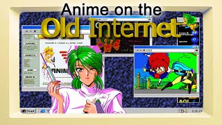 Anime Nostalgia on the Old Internet [upl. by Quinlan988]