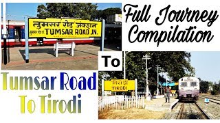 Tumsar Road Junction to Tirodi Full Journey Compilation  तुमसर से तिरोड़ी की पूरी यात्रा का संकलन [upl. by Aicirtap797]