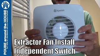 How to fit a bathroom fan using independent switch Extractor fan installation Xpelair DX100T [upl. by Silvia630]