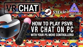 HOW TO SETUP PSVR VRCHAT ON PC WITH MOVE CONTROLLERS  Playstation VR Trinus VR PS Move [upl. by Giglio115]