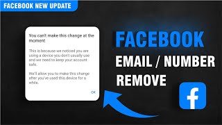 You cant make this change at the moment facebook  how to Remove Gmail Number remove amp Two factor [upl. by Oiziruam]