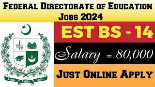 EST Elementary School  Teacher Jobs 2024  new EST jobs Islamabad 1024 [upl. by Seta]