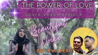 GEN Xers REACT  THE POWER OF LOVE  VANNY VABIOLA [upl. by Gerger]