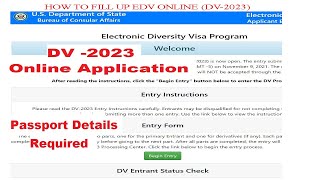 Diversity VISA Program DV2023 Online Application Process  How to fill up online DV Application [upl. by Leicester654]