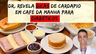 🔴CARDÁPIO para PRÉ DIABÉTICO  DICAS para o CAFÉ da MANHÃ Para PRÉ DIABÉTICOS  DR ROCHA [upl. by Anirac24]