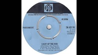 UK New Entry 1972 179 Parchment  Light Up The Fire [upl. by Alyahs]