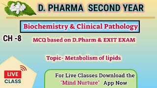 Metabolism of Lipids MCQ  Exit Exam MCQ  Ch8  Biochemistry and clinical Pathology  DPharm [upl. by O'Conner2]