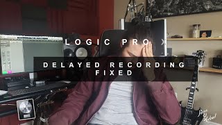 Delayed Recording Logic Pro X FIXED [upl. by Malena374]