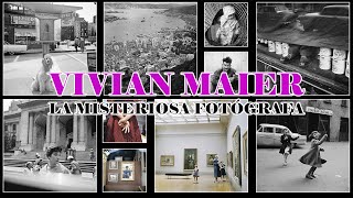 VIVIAN MAIER  LA MISTERIOSA FOTÓGRAFA [upl. by Gifford]