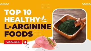 Top 10 Foods High in Arginine  L Argininerich foods [upl. by Jeffcott848]