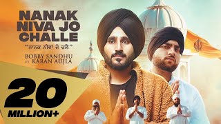 Nanak Niva Jo Challe Full Video Bobby Sandhu  Karan Aujla Mxrci Beats  Punjabi Songs 2020 [upl. by Hidie104]