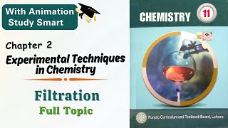 Filtration  Chapter 2 Experimental Techniques  Class 111st year  Punjab  Chemistry [upl. by Ludlow]