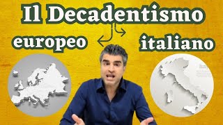 Decadentismo Europeo e Decadentismo Italiano [upl. by Eimmat]