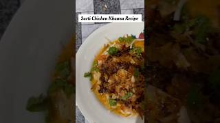 shorts Surti Chicken Khawsa Recipe food recipe trending viralshorts ytshorts [upl. by Yablon594]