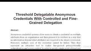 Threshold Delegatable Anonymous Credentials With Controlled and Fine Grained Delegation [upl. by Dorothy]