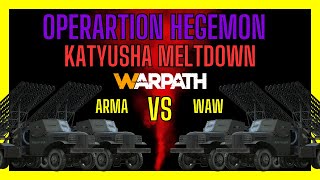 Warpathfinder Operation Hegemon  Katyusha Meltdown ArMa VS WAW [upl. by Neyud]