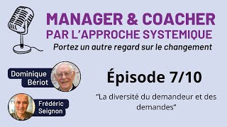 Episode 7  La diversité des demandeurs et des demandes [upl. by Fanning]