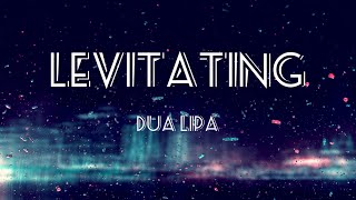 Dua Lipa  Levitating  Full Song With Lyrics [upl. by Alaster645]