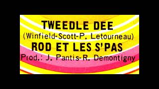 Rod et les SPas  Tweedle Dee [upl. by Atiraj]