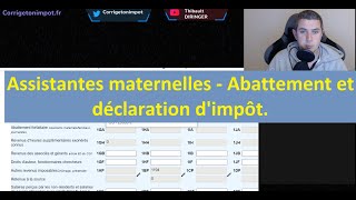 Assistantes maternelles  calcul de labattement et déclaration dimpôt [upl. by Schmidt]