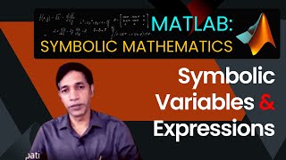 Symbolic Mathematics with MATLAB – Defining Symbolic Variables Expressions  Examples amp Demo [upl. by Ber]