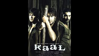 Kaal 2005 Movie Trailer [upl. by Nap]