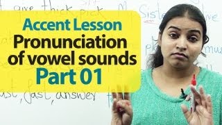 Accent Training  Pronunciation of Vowel Sounds Part 01  Accent Training  English Lesson [upl. by Amo717]