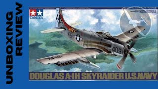 Tamiya A1H Skyraider in 148 Scale  Unboxing Review [upl. by Anaeda396]