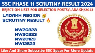 Selection Post Ladakh 2023 Rejection List 🥳 Ssc Phase 11 Scrutiny Result  Scrutiny Document ssc 🔥 [upl. by Funch]