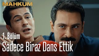 Sadece biraz dans ettik  Mahkum 1 Bölüm [upl. by Gizela400]