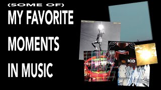 some of My favorite moments in music [upl. by Mohsen]