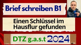 B1 Prüfung Teil Schreiben  DTZ gast B1 Brief schreiben  Einen Schlüssel im Hausflur gefunden [upl. by Kieffer555]