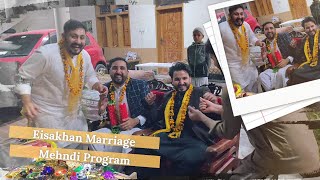 EisakhanOrakzaizindabadvines Mehndi Program  Marriage Vlog part 1 [upl. by Gathers]