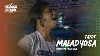 Tatot of Alpas  MALADYOSA by Nairud Live at Oriental Express Ph [upl. by Terrilyn]